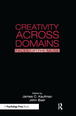 Creativity Across Domains 9780805846577