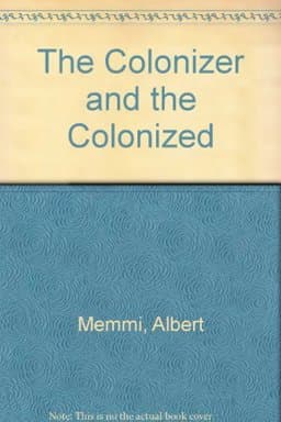The Colonizer and the Colonized 9780807003039