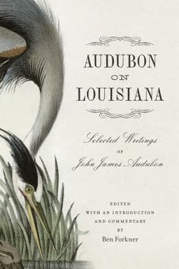 Audubon on Louisiana 9780807169582