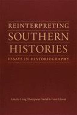Reinterpreting Southern Histories 9780807173466