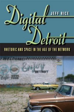 Digital Detroit 9780809330874