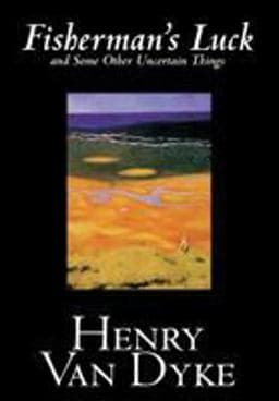 Fisherman's Luck and Some Other Uncertain Things 9780809595402