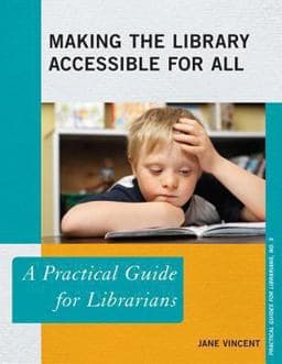 Making the Library Accessible for All 9780810891463