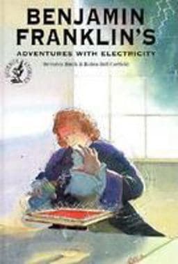 Benjamin Franklin's Adventures with Electricity 9780812066227