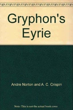 Gryphon's Eyrie 9780812503609