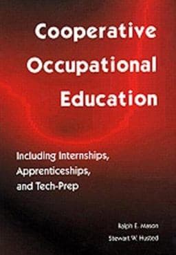 Cooperative Occupational Education and Work Experience in the Curriculum 9780813430423