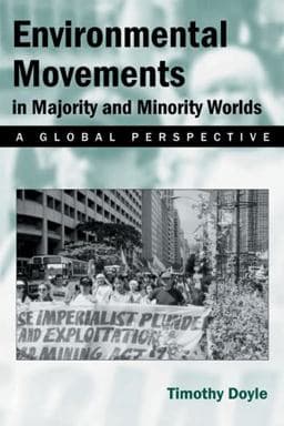 Environmental Movement in Majority and Minority Worlds 9780813534954