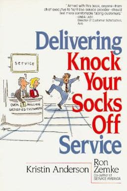 Delivering Knock Your Socks off Service 9780814477779