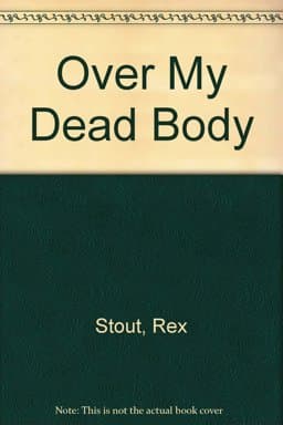 Over My Dead Body 9780816132881