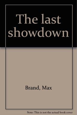 The Last Showdown 9780816163380