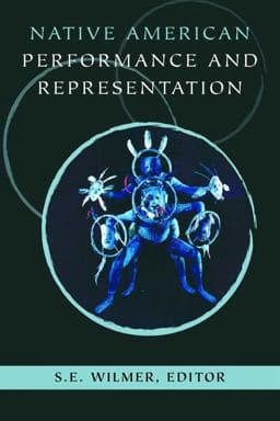 Native American Performance and Representation 9780816502400