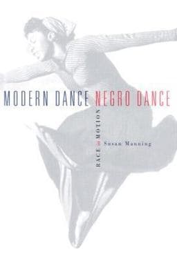 Modern Dance, Negro Dance 9780816637362
