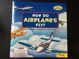 How Do Airplanes Fly? 9780816747245