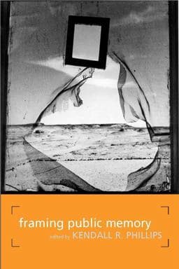 Framing Public Memory 9780817354909