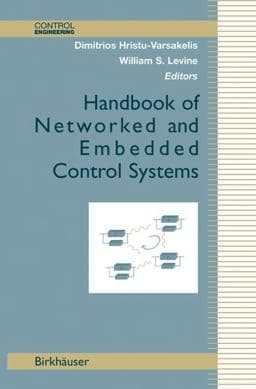 Handbook of Networked and Embedded Control Systems 9780817632397