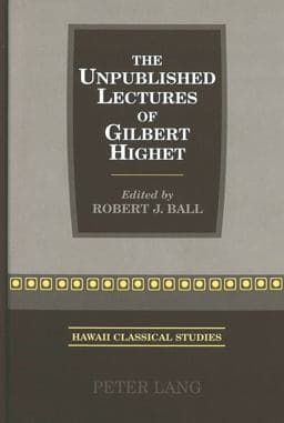The Unpublished Lectures of Gilbert Highet 9780820438245