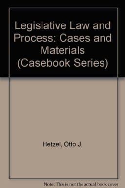 Legislative Law and Process 9780820550374