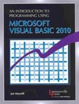 An Introduction to Programming Using Microsoft Visual Basic 2010 9780821962060