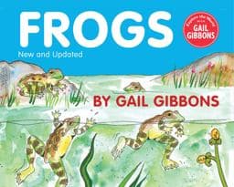 Frogs (New and Updated Edition) 9780823448340