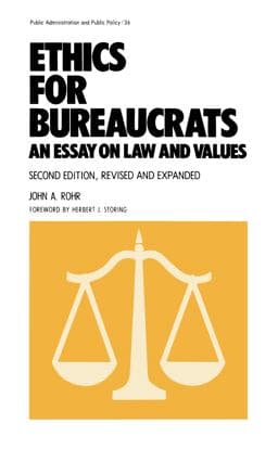 Ethics for Bureaucrats 9780824780326