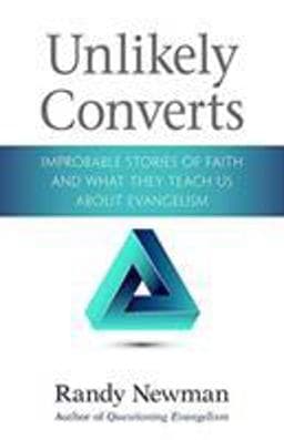 Unlikely Converts 9780825445637