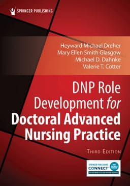 DNP Role Development for Doctoral Advanced Nursing Practice 9780826181367