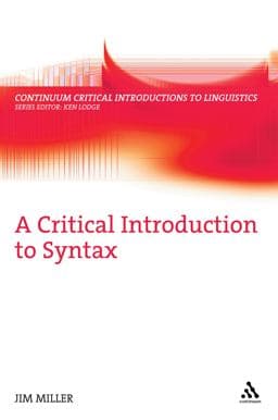 A Critical Introduction to Syntax 9780826497048