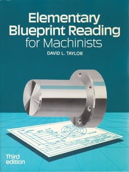 Elementary Blueprint Reading for Machinists 9780827325753