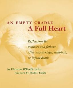 An Empty Cradle, a Full Heart 9780829411737