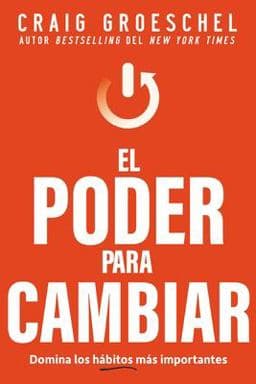 El Poder para Cambiar 9780829772036