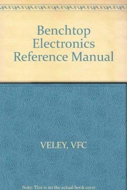 The Benchtop Electronics Reference Manual 9780830627851