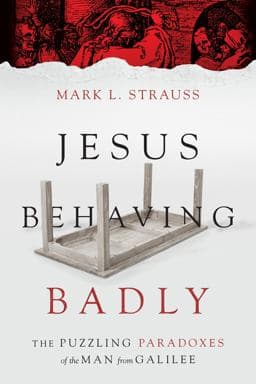 Jesus Behaving Badly 9780830824663