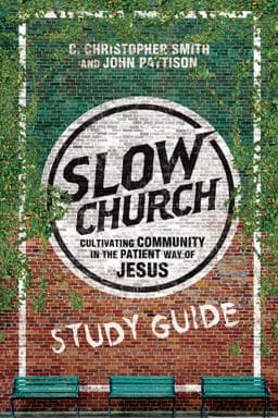 Slow Church Study Guide 9780830841301