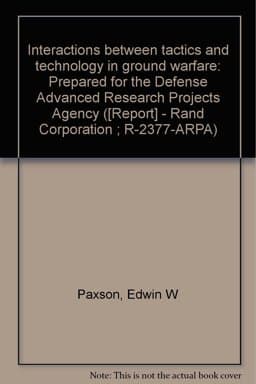Interactions Between Tactics and Technology in Ground Warfare 9780833000880