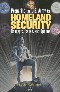 Preparing the U. S. Army for Homeland Security 9780833029195