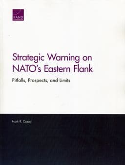 Strategic Warning on Nato's Eastern Flank 9780833098900