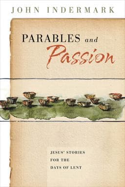 Parables and Passion 9780835810050