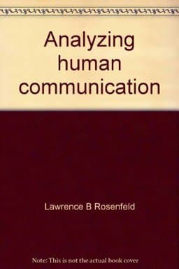 Analyzing Human Communication 9780840321985