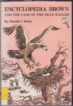 Encyclopedia Brown and the Case of the Dead Eagles 9780840772206