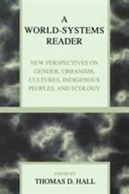 A World-Systems Reader 9780847691845