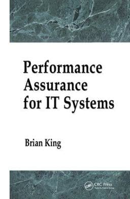 Performance Assurance for IT Systems 9780849327780