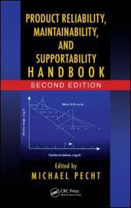Product Reliability, Maintainability, and Supportability Handbook 9780849398797