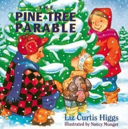 The Pine Tree Parable 9780849914805