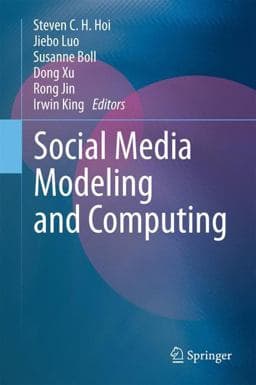 Social Media Modeling and Computing 9780857294364