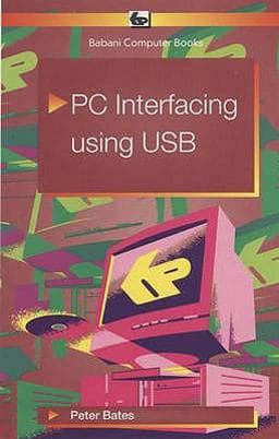 PC Interfacing Using USB 9780859345354