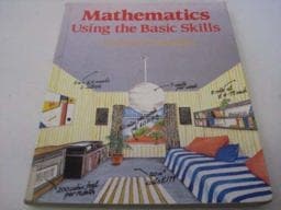 Mathematics-Using the Basic Skills 9780859506779