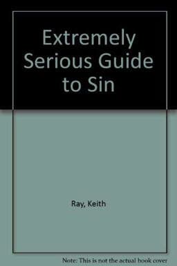 The Extremely Serious Guide to Sin 9780862873721