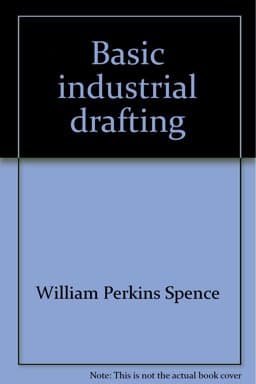 Basic Industrial Drafting 9780870022975