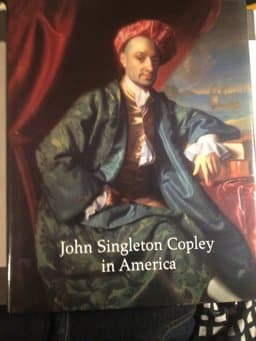 John Singleton Copley in America 9780870997440