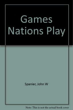 Games Nations Play 9780871875310